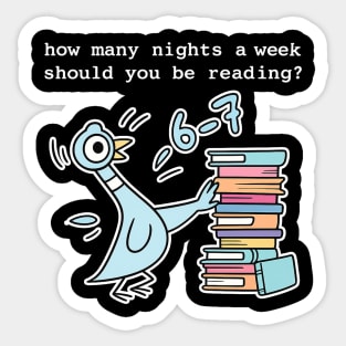 How Many Nights A Week Should You Be Reading 6-7 Sticker